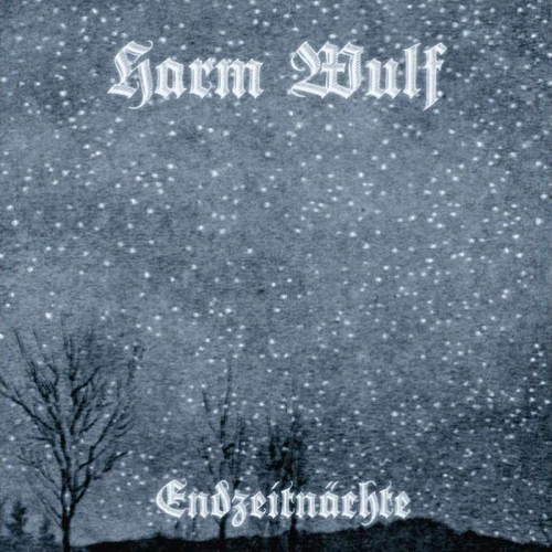 Harm Wulf : Endzeitnächte